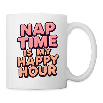 Nap Time Is My Happy Hour Funny Quote - Mug - white - Right