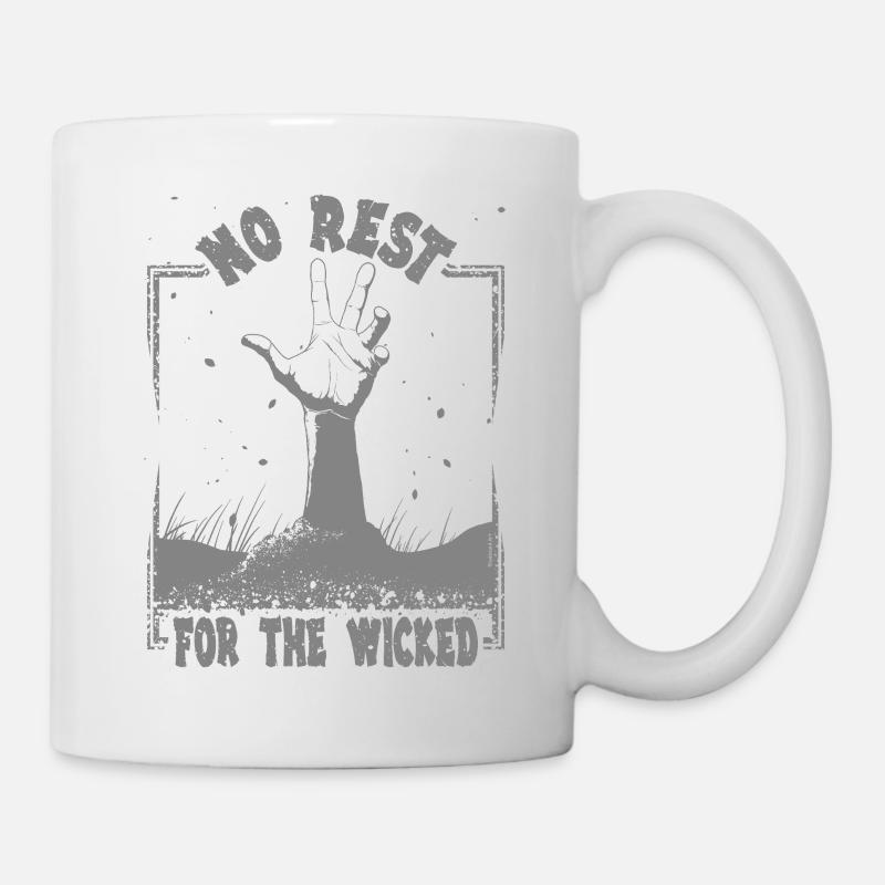 No rest for the wicked - Mug - white