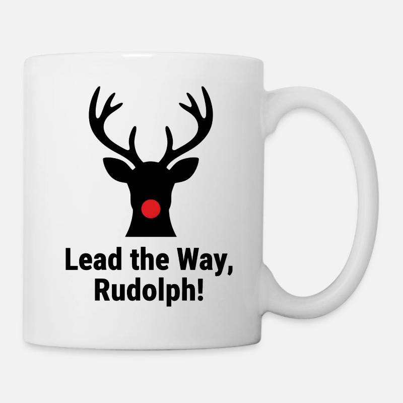 Lead the Way, Rudolph! - Tasse - Weiß