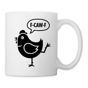 Cheeky cartoon chicken with F-CAW-F speech bubble - Mug - white - Right