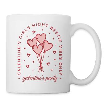Galentines-Party-Freunde Valentinstags-Mädelsabend - Tasse - Weiß - Rechts
