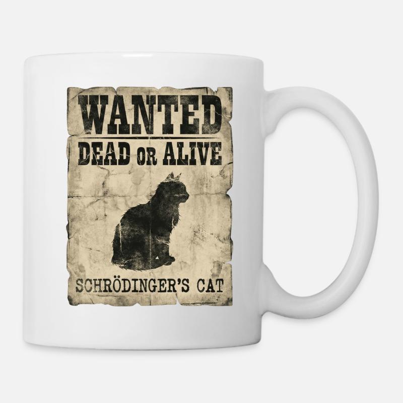 Le jeu de mots de Schrödinger’s Cat Wanted Dead Or Alive Or Alive : Physics - Mug blanc - blanc