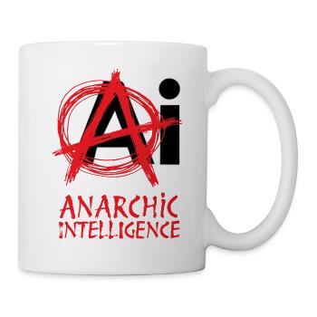ANARCHISCHE INTELLIGENZ – lass uns reden. - Tasse - Weiß - Rechts