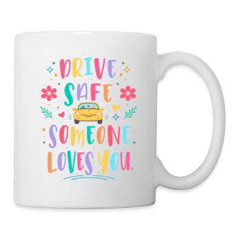 Conduis prudemment, quelqu’un t’aime - Mug blanc - blanc - Droite
