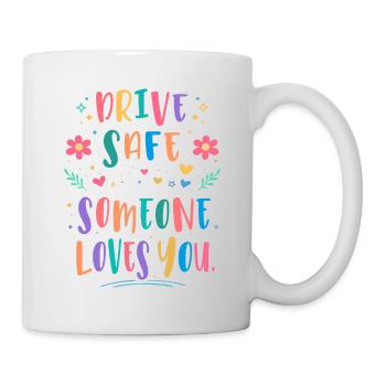 Conduis prudemment, quelqu’un t’aime - Mug blanc - blanc - Droite