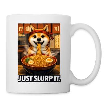 Shiba Ramen Just Slurp It - Tasse - Weiß - Rechts