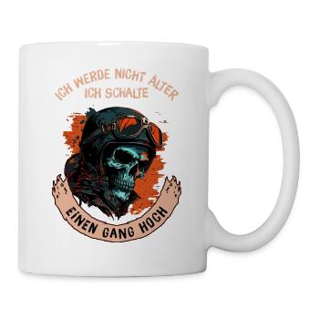 Ich werde nicht älter, ich schalte einen Gang...  - Tasse - Weiß - Rechts