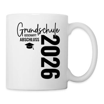 Abschluss 2026 Grundschule geschafft! - Tasse - Weiß - Rechts