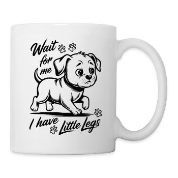 Attends-moi, j’ai de petites jambes - Promenage de chien - Mug blanc - blanc - Droite