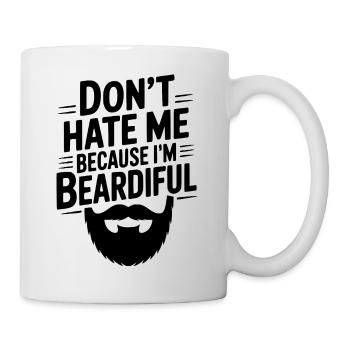 Hass mich nicht, weil ich bärtig bin - Tasse - Weiß - Rechts