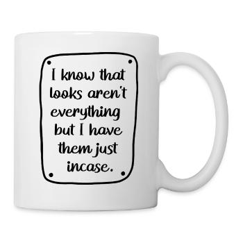 Looks Isn't Everything lustiges Zitat-Shirt - Tasse - Weiß - Rechts