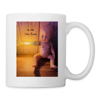 LichtDoll Kunst Is ok Im Fine - Tasse - Weiß - Rechts