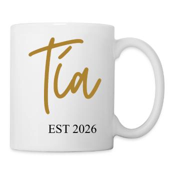 tía est 2026 - Tasse - Weiß - Rechts