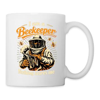 Beekeeper Gift: I am a Beekeeper Nothing scares me - Mug - white - Right