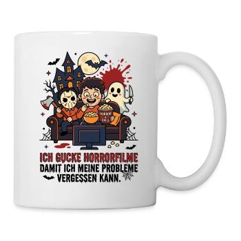 Ich gucke Horrorfilme Humor - Tasse - Weiß - Rechts