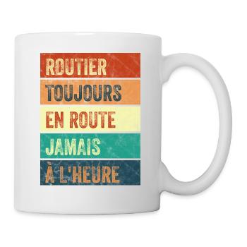 Routier Toujours en Route - Mug blanc - blanc - Droite