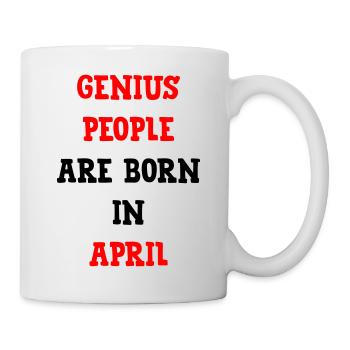 Birth gift humor geniuses born in April - Mug - white - Right
