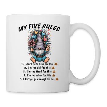 Meine fünf Regeln lustiger Gnom Humor - Tasse - Weiß - Rechts