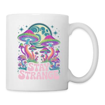 Stay Strange Mushroom Art - Tasse - Weiß - Rechts