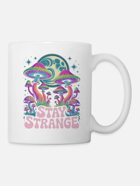 Stay Strange Mushroom Art - Tasse - Weiß