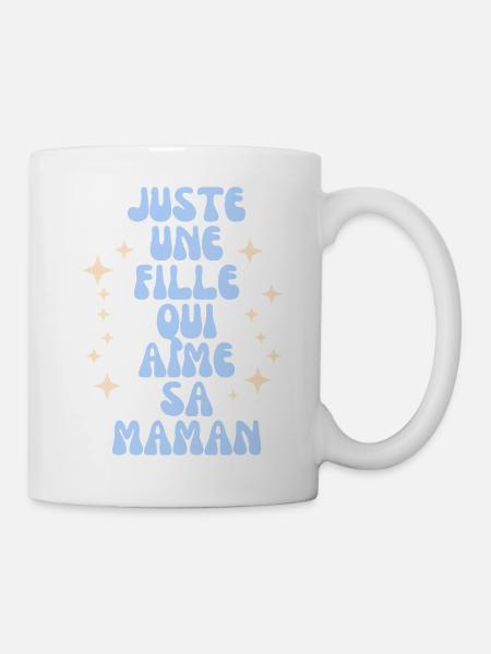Juste Une Fille Qui Aime Sa Maman - Mug blanc - blanc