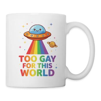 Pride Month LGBTQ - Too Gay For This World - Mug - white - Right