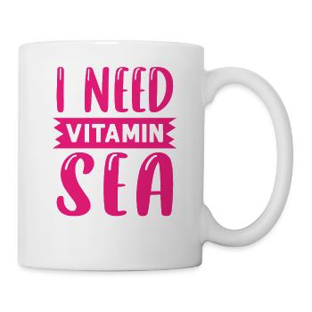 I need a lot Vitamin Sea - Tasse - Weiß - Rechts