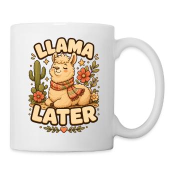 Llama Later Lama - Mug - white - Right