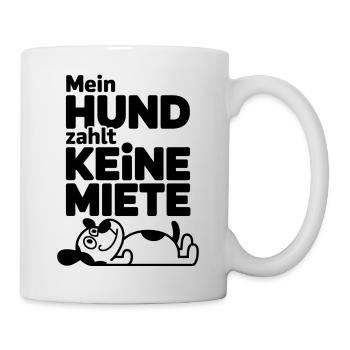 Mein Hund zahlt keine Miete - Tasse - Weiß - Rechts