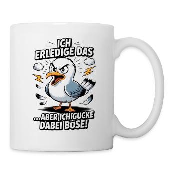 Ich mach das aber ich gucke dabei böse Möwe - Tasse - Weiß - Rechts