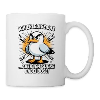 Lustiger Spruch Arbeit Büro Job Möwe - Tasse - Weiß - Rechts