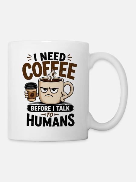 I Need Coffee Before I Talk to Humans - Mug - white