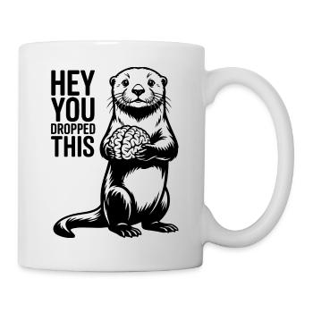 Otter Brain Hey You Dropped This Sarcasm Funny - Mug - white - Right