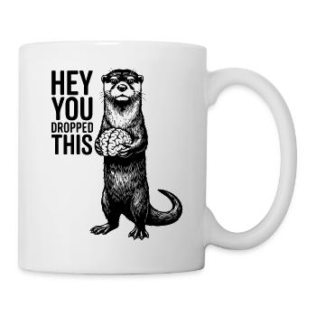 Cerveau de loutre, hé, tu as laissé tomber ce sarcasme, drôle. - Mug blanc - blanc - Droite