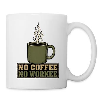 no coffee no workee - Mug - white - Right