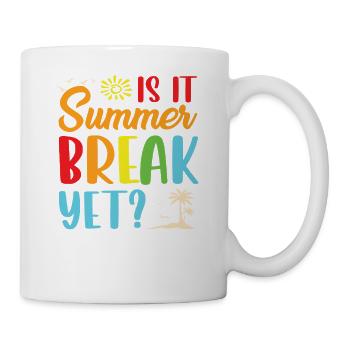 Summer break yet - Tasse - Weiß - Rechts