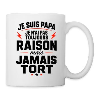 Papa jamais tort humour cadeau fête des pères - Mug blanc - blanc - Droite
