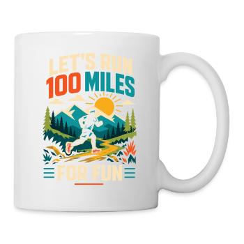 Courons 100 miles pour le plaisir Ultra Runner Shirt - Mug blanc - blanc - Droite