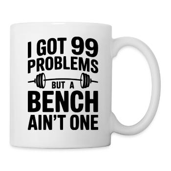 Ich habe 99 Aufgaben, aber eine Bank ist keine davon - Tasse - Weiß - Rechts