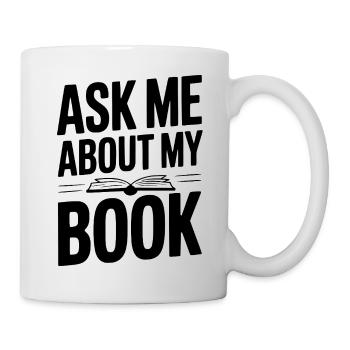 Demandez-moi des informations sur mon livre - Mug blanc - blanc - Droite
