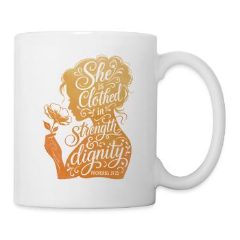 She is clothed in strength & dignity - Tasse - Weiß - Rechts