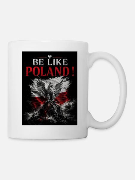 Be Like Poland ! - Mug - white