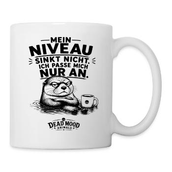 Mein Niveau sinkt nicht. Ich passe mich nur an. - Tasse - Weiß - Rechts