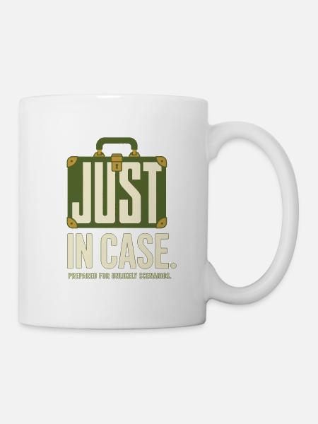 Just in Case – Humor for Travelers - Mug - white