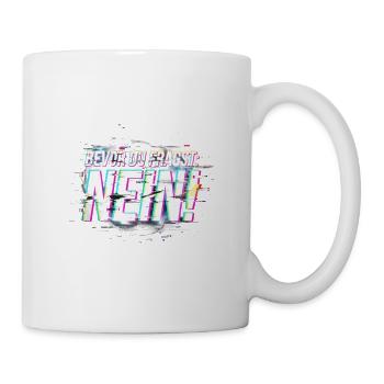 Bevor du fragst nein Lustiger Büro Spruch - Tasse - Weiß - Rechts
