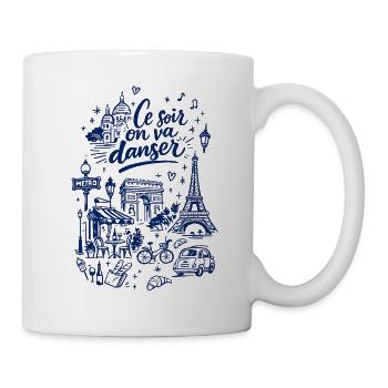 Ce soir on va danser Paris - Tasse - Weiß - Rechts