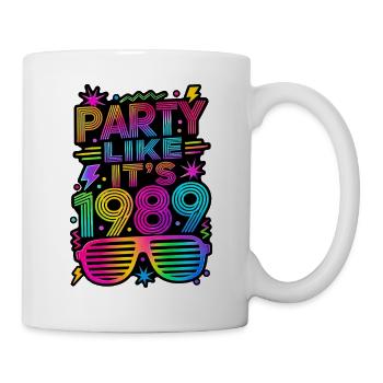 Party Like It's 1989 80er Jahre - Tasse - Weiß - Rechts