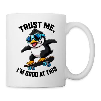 Cooler Pinguin Skateboarder Comic Spruch - Tasse - Weiß - Rechts