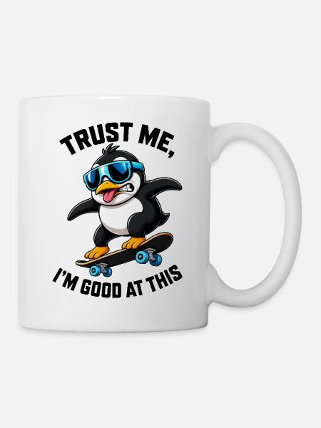 Cooler Pinguin Skateboarder Comic Spruch - Tasse - Weiß
