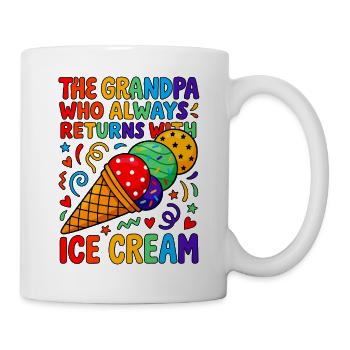 Opa kommt immer mit Eiscreme - Tasse - Weiß - Rechts